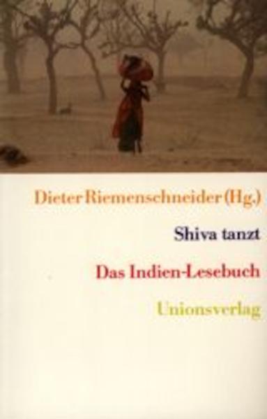 Indien fürs Handgepäck, Geschichten und Berichte — Ein Kulturkompass. Herausgegeben und mit einer Einleitung von Dieter Riemenschneider. Herausgegeben und mit einer Einleitung von Dieter Riem