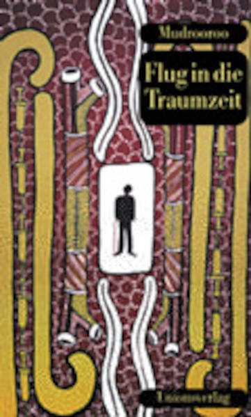 Flug in die Traumzeit