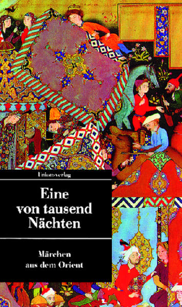 Eine von tausend Nächten. Märchen aus dem Orient