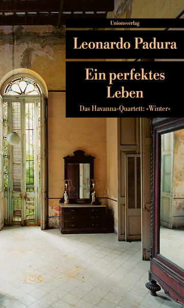 Havanna-Quartett / Ein perfektes Leben