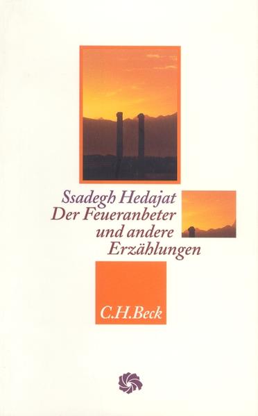 Der Feueranbeter und andere Erzählungen