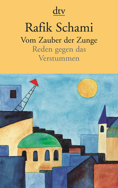 Vom Zauber der Zunge. Reden gegen das Verstummen