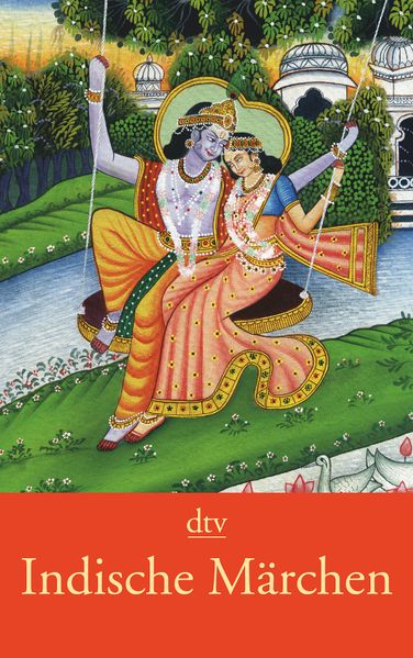 Indische Märchen und Götterlegenden