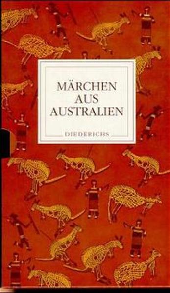 Märchen aus Australien. Traumzeitmythen der Aborigines