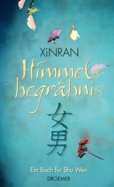 Himmelsbegräbnis, Ein Buch für Shu Wen