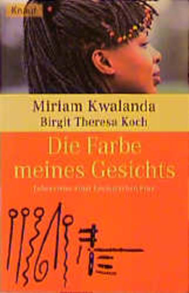 Die Farbe meines Gesichts. Lebensreise einer kenianischen Frau.