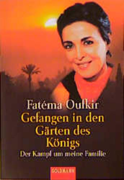 Gefangen in den Gärten des Königs. Der Kampf um meine Familie.