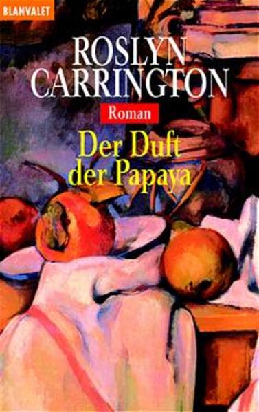 Der Duft der Papaya