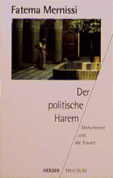 Der politische Harem. Mohammed und die Frauen.