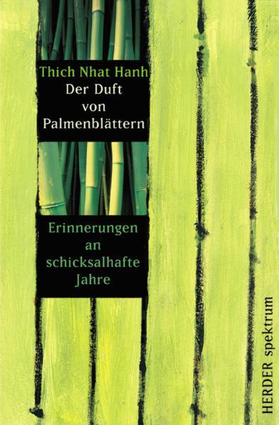 Der Duft von Palmenblättern. Erinnerungen an schicksalhafte Jahre