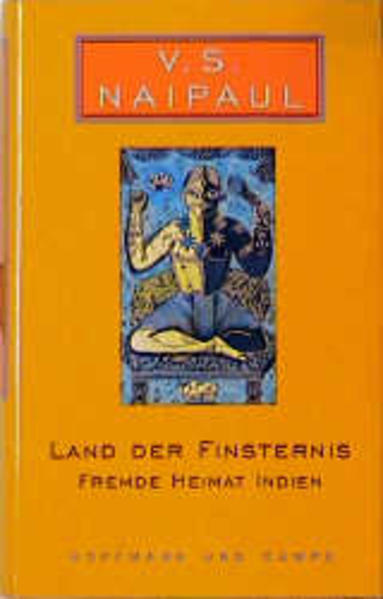 Land der Finsternis. fremde Heimat Indien
