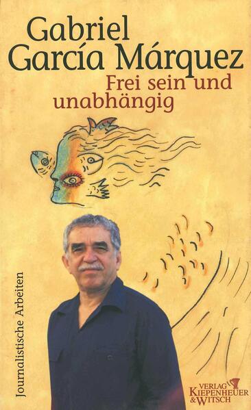 Frei sein und unabhängig. Journalistische Arbeiten 1974-1995, Bd. 4