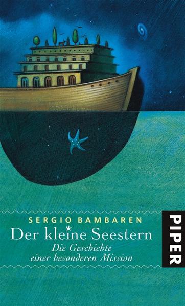 Der kleine Seestern. Die Geschichte einer besonderen Mission