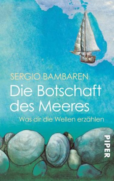 Die Botschaft des Meeres. Was dir die Wellen erzählen