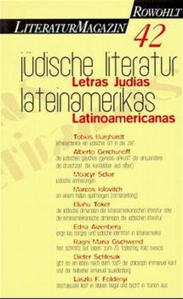 Jüdische Literatur Lateinamerikas. Literaturmagazin 42