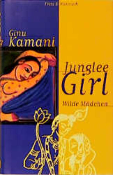 Junglee Girl. Wilde Mädchen