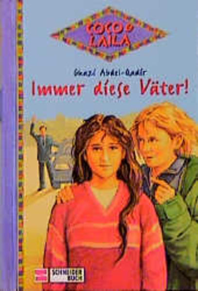 Immer diese Väter. Coco und Laila. Band 2