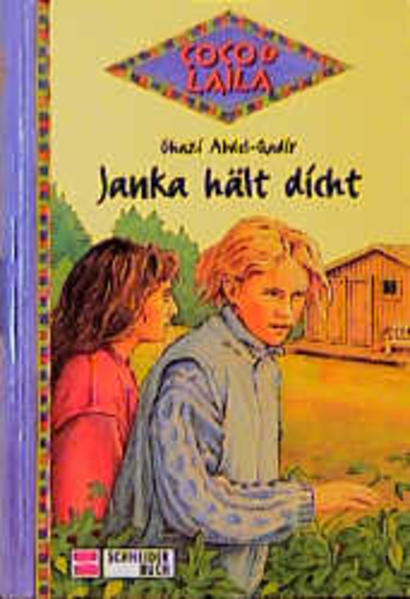 Janka hält dicht. Coco und Laila. Band 3