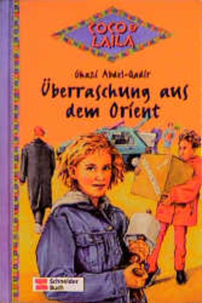 Überraschung aus dem Orient. Coco und Laila. Band 6