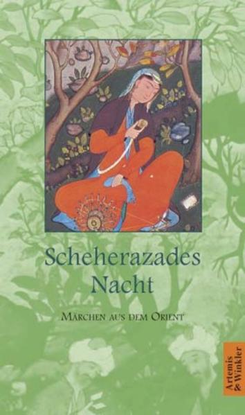 Scheherazades Nacht, Märchen aus dem Orient