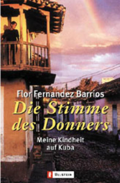 Die Stimme des Donners. Meine Kindheit auf Kuba