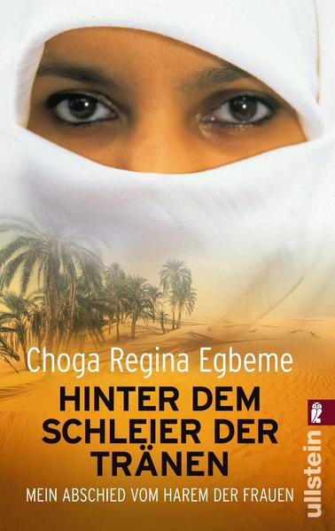Hinter dem Schleier der Tränen. Mein Abschied vom Harem der Frauen