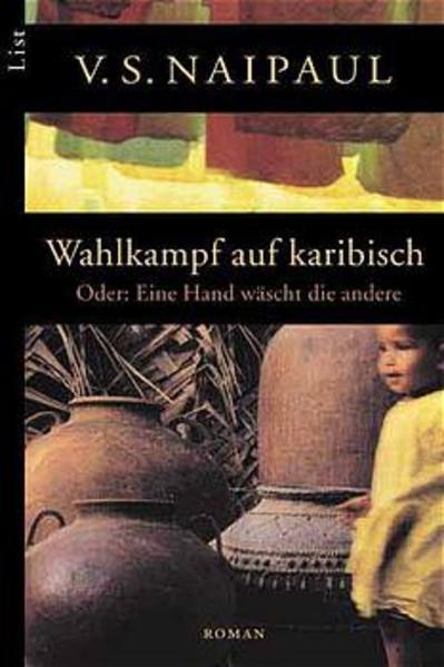 Wahlkampf auf karibisch. Oder: Eine Hand wäscht die andere
