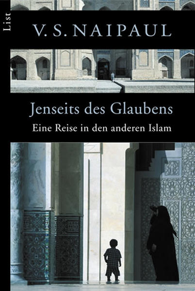 Jenseits des Glaubens. Eine Reise in den anderen Islam