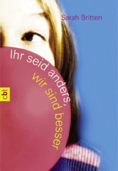 Ihr seid anders, wir sind besser