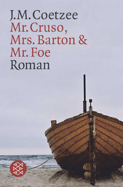 Mr. Cruso, Mrs. Barton und Mr. Foe