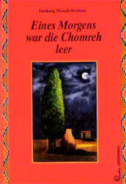 Eines Morgens war die Chomreh leer