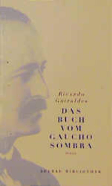 Das Buch vom Gaucho Sombra.