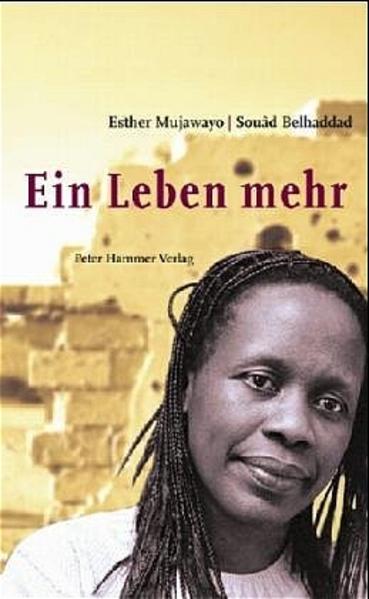 Ein Leben mehr: zehn Jahre nach dem Völkermord in Ruanda