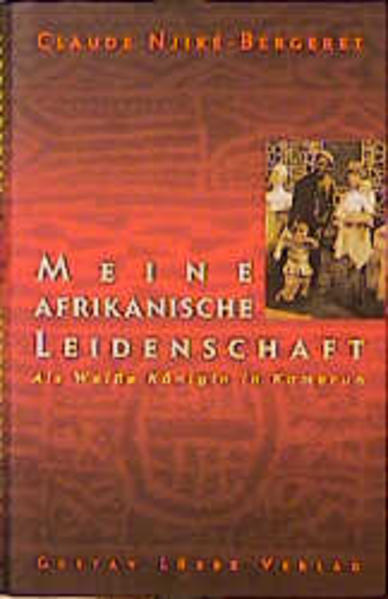Meine afrikanische Leidenschaft