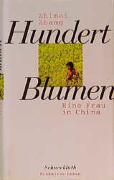 Hundert Blumen. Eine Frau in China