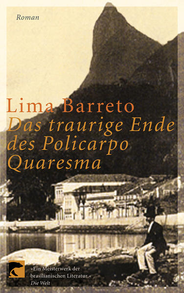 Das traurige Ende des Policarpo Quaresma