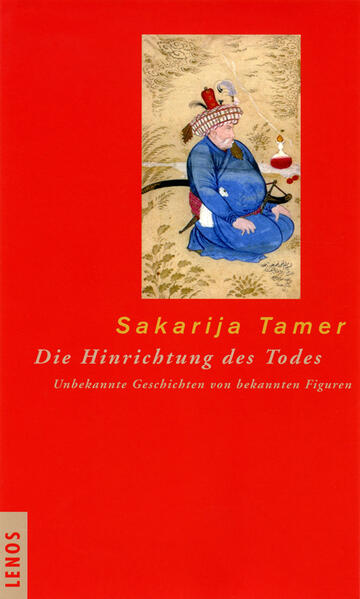 Die Hinrichtung des Todes. Unbekannte Geschichten von bekannten Figuren