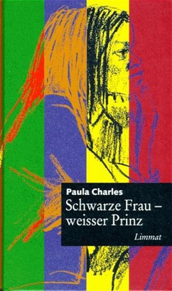 Schwarze Frau, weisser Prinz