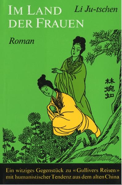 Im Land der Frauen, Ein satirischer Roman aus der Qing-Zeit