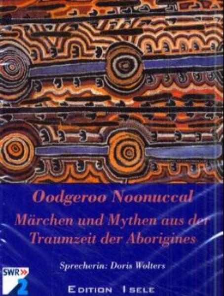 Märchen und Mythen aus der Traumzeit der Aborigines