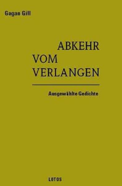 Abkehr vom Verlangen, Ausgewählte Gedichte