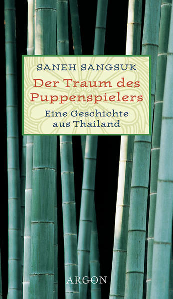Der Traum des Puppenspielers. Eine Geschichte aus Thailand