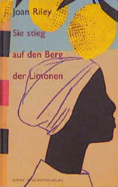 Sie stieg auf den Berg der Limonen