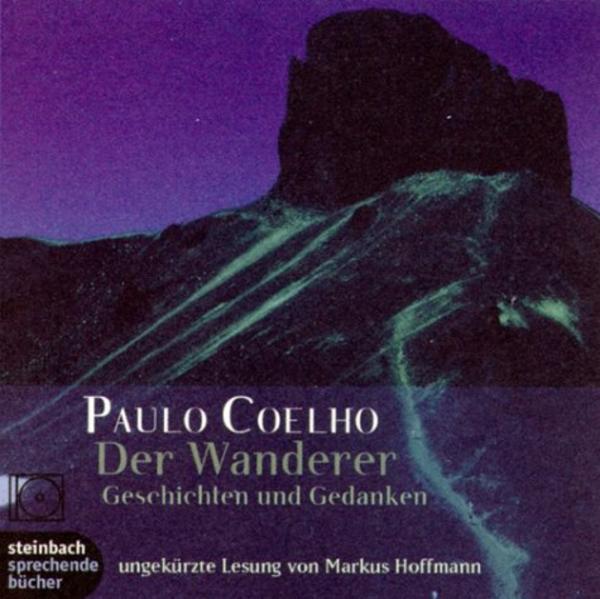 Der Wanderer. Geschichten und Gedanken