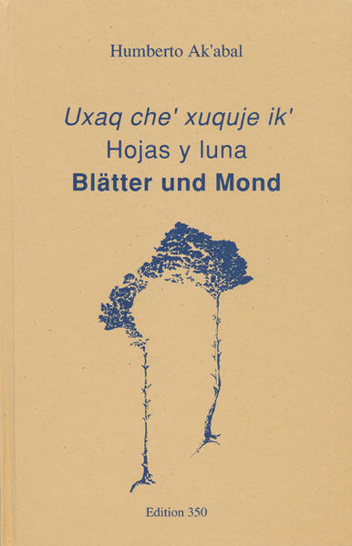 Uxaq che' xuquje ik' / Hojas y luna / Blätter und Mond