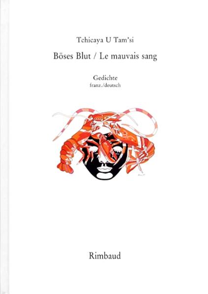 Le mauvais sang / Böses Blut. Werke Bd. 1