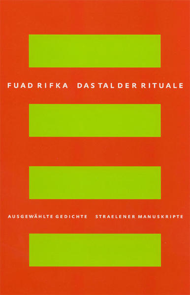 Das Tal der Rituale, Ausgewählte Gedichte, Arabisch-Deutsch