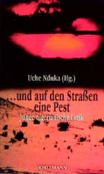 ... und auf den Strassen eine Pest: junge nigerianische Lyrik
