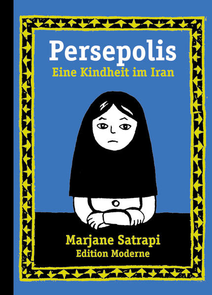Persepolis / Persepolis Band 01, Eine Kindheit im Iran