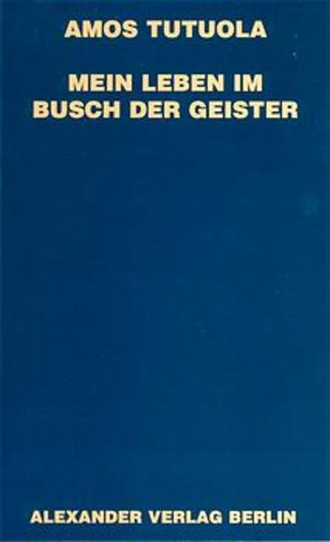 Mein Leben im Busch der Geister
